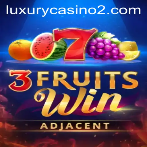 Exploring the Excitement of 3FruitsWin on 7700.bet